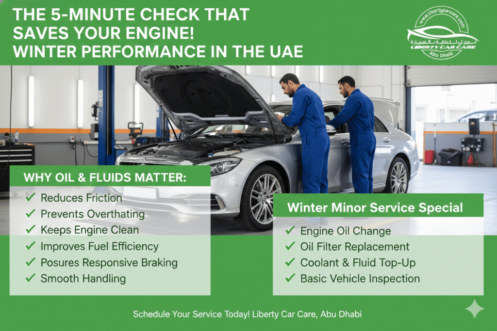 The 5-Minute Check That Saves Your Engine: Why Oil & Fluids Matter for Winter Performance in the UAE